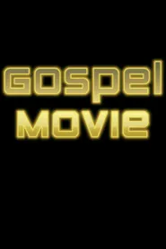 Gospel Movie