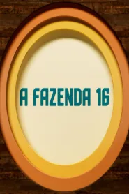 A Fazenda 16